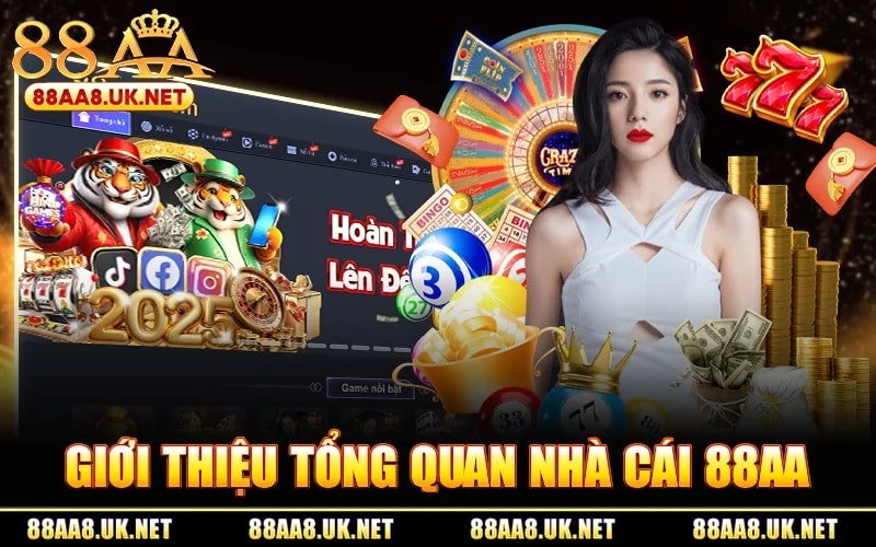 Gioi Thieu Tong Quan Nha Cai 88AA